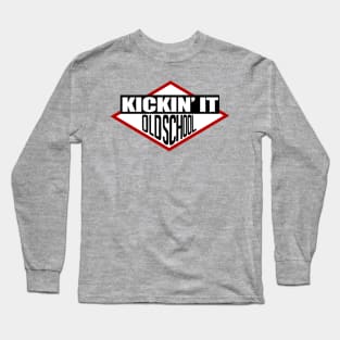 Kickin' It Old School Long Sleeve T-Shirt